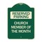 Signmission Church Member of the Month Heavy-Gauge Aluminum Architectural Sign, 24" x 18", G-1824-24277 A-DES-G-1824-24277 - alternate 1
